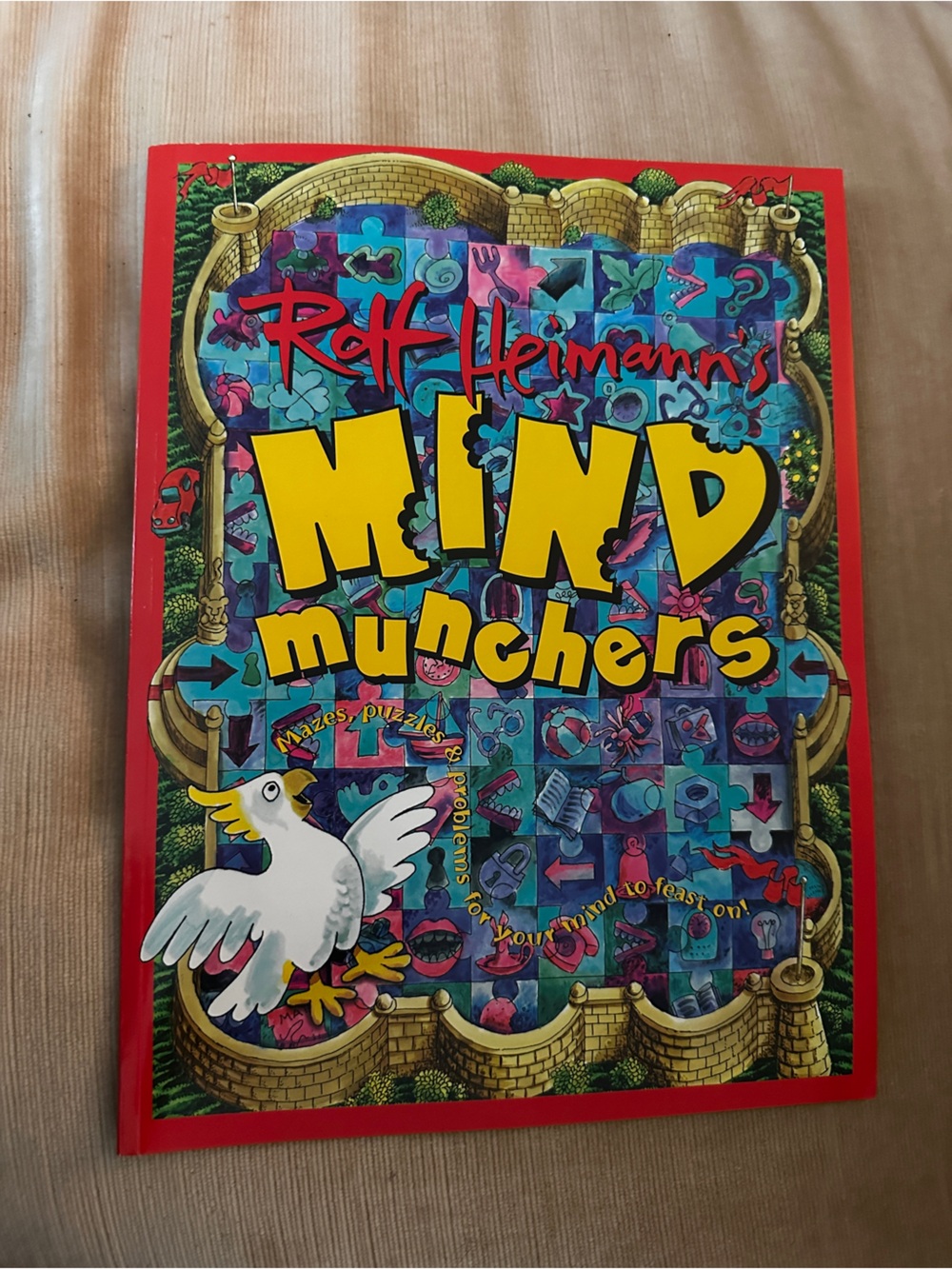 Mind Munchers- Mazes, puzzles & problems for your mind to feast on!